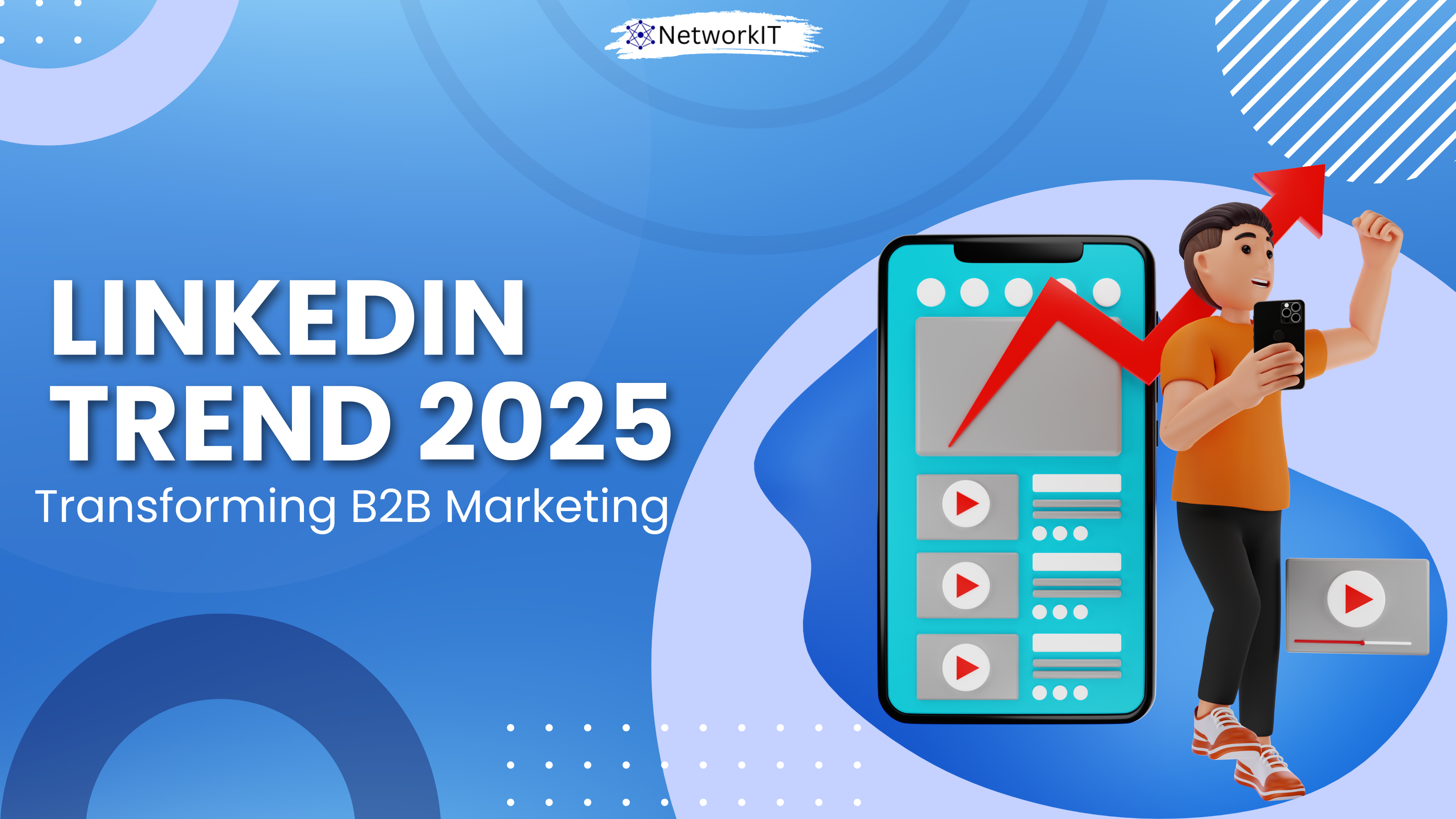 LinkedIn Trends 2025: How AI Will Shape the Future of B2B Marketing